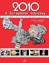2010: A Scrapbook Odyssey 2010: A Scrapbook Odyssey