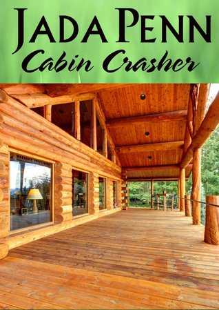 Cabin Crasher (Kindle Edition)