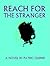 Reach For The Stranger