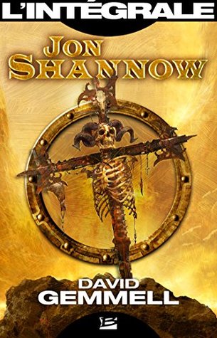 Jon Shannow - L'Intégrale by David Gemmell