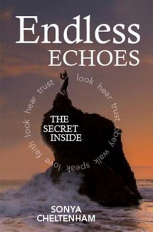 How to hear God's voice, Endless Echo's (Kindle Edition)