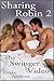Sharing Robin 2: The Swinger Video