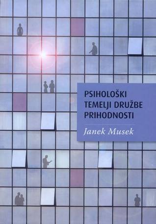 Psihološki temelji družbe prihodnosti
