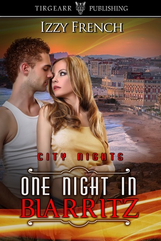 One Night in Biarritz: City Nights Series: #11