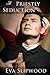 A Priestly Seduction (Bred by the Demon Book 2)