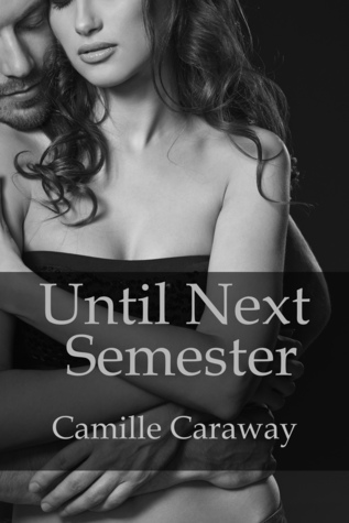 Until Next Semester (Extra Credit #3)