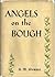 Angels on the Bough by Samuel M. Steward