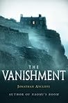 The Vanishment by Jonathan Aycliffe