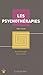 Les Psychothérapies by Bernard Granger