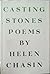 Casting Stones by Helen Chasin