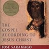 The Gospel According to Jesus Christ by José Saramago