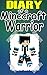 MINECRAFT: Diary Of A Minec...
