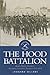 The Hood Battalion: Royal Naval Division: Antwerp, Gallipoli, France 1914–1918 (Pen & Sword Select)