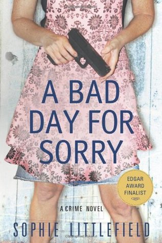 A Bad Day for Sorry (Bad Day, #1)