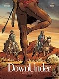 Down Under - Tome 01: L'homme de Kenzie's river