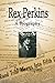 Rex Perkins: A Biography