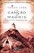 A Canção dos Maoris by Sarah Lark