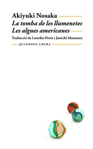 Portada de La tumba de las luciérnagas; Las algas americanas, de Akiyuki Nosaka