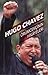 Hugo Chavez - Örümcekçinin Hikayeleri