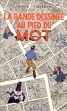 La Bande Desinée Au Pied Du Mot
