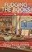 Fudging the Books (Cookbook Nook Mystery, #4)