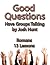 Good Questions Have Groups Talking -- Romans (Good Questions Have Groups Have Talking Book 575)