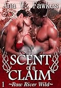 Scent of a Claim, Book One