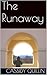 The Runaway (Mila and Alexan Book 1)