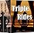 Triple Rides: A Dirty Taboo...