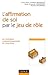 L'affirmation de soi par le jeu de rôle  by Anne-Marie Cariou-Rognant