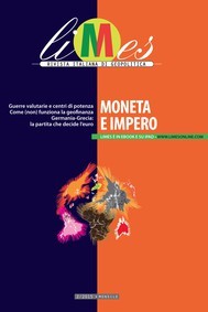 Limes. Rivista italiana di geopolitica, 2/2015. Moneta e impero