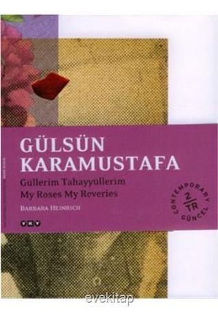 Güllerim Tahayyüllerim