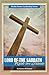 Lord of the Sabbath: Rest i...