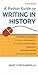 A Pocket Guide to Writing in History, Eighth Edition