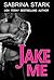 Jake Me (Jake, #2)