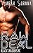 Raw Deal (Biker Gang Erotic Short) (Black's Raiders MC Book 4)
