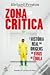 Zona Crítica by Richard Preston Zona Crítica by Richard Preston