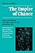 The Empire of Chance: How Probability Changed Science and Everyday Life (Ideas in Context Book 12)