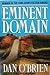 Eminent Domain by Dan        O'Brien
