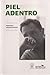 Piel Adentro