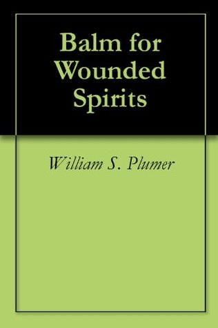 Balm for Wounded Spirits