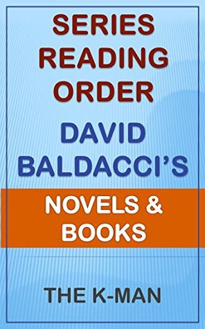Series List - David Baldacci - In Order: Novels and Books by The K-Man