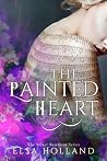 The Painted Heart by Elsa Holland The Painted Heart by Elsa Holland