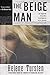 The Beige Man by Helene Tursten The Beige Man by Helene Tursten