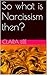 A Survivor's Guide to Narcissism by Clara Lee