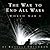 The War to End All Wars by Russell Freedman