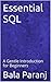 Essential SQL: A Gentle Int...
