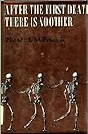 After the First Death There Is No Other