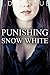Punishing Snow White (Twist...