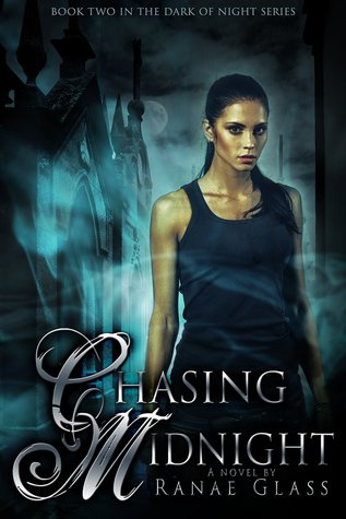 Chasing Midnight (The Dark of Night, #2)